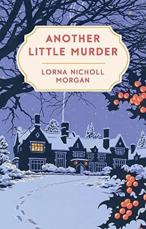 Another Little Christmas Murder byĀ Lorna Nicholl Morgan - 9780751567700