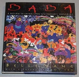 Baba: A Return to China Upon My Father's Shoulders by Belle Yang - 1857936078