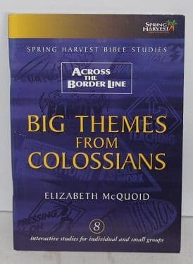 Big Themes from Colossians by Elizabeth McQuoid - 1850784574