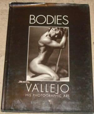 Bodies: His Photographic Art by Boris Vallejo