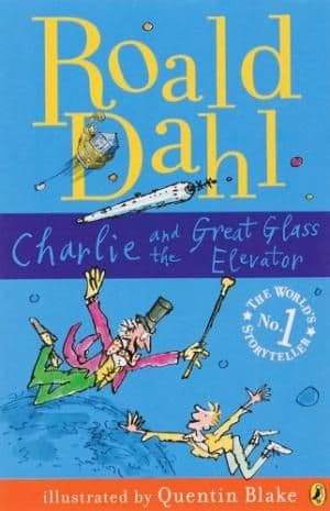 Charlie and the Great Glass Elevator by Roald Dahl - 9780141322698