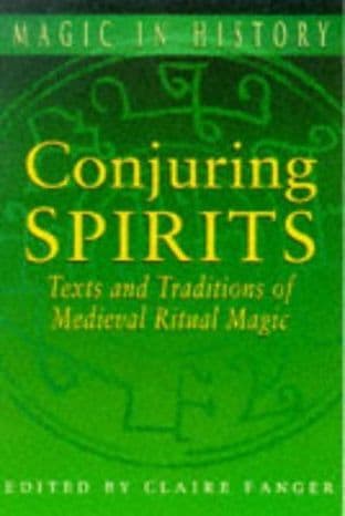 Conjuring Spirits by Claire Fanger - 0750913827