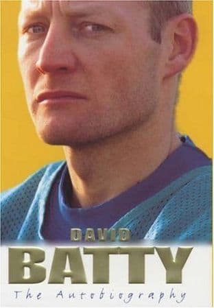 David Batty The Autobiography - 0747245126