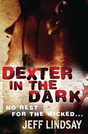 Dexter In The Dark by Jeff Lindsay - 9780752885094