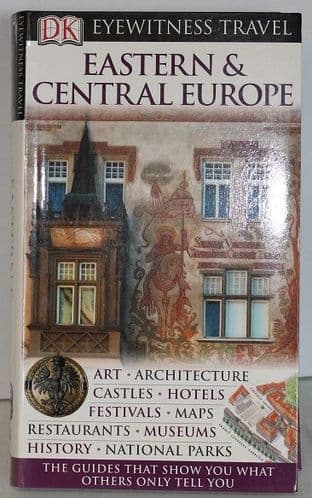 DK Eyewitness Travel Guide: Eastern and Central Europe