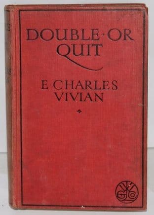 Double Or Quit by E. Charles Vivian