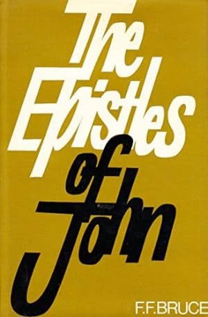 Epistles of St. John by Frederick Fyvie Bruce - 0720800528