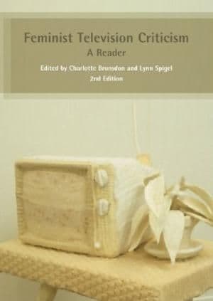 Feminist Television Criticism: A Reader by Charlotte Brunsdon - 9780335225453