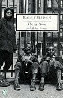 Flying Home and Other Stories by Ralph Ellison - 0141180609