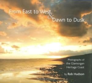 From East to West and Dawn to Dusk by Robert Hudson - 0955726301