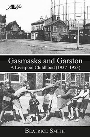 Gasmasks and Garston by Beatrice Smith - 9781784612030