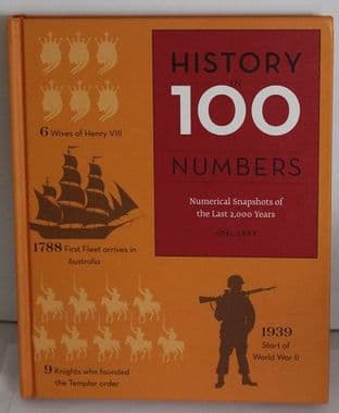 History In 100 Numbers by John Levy