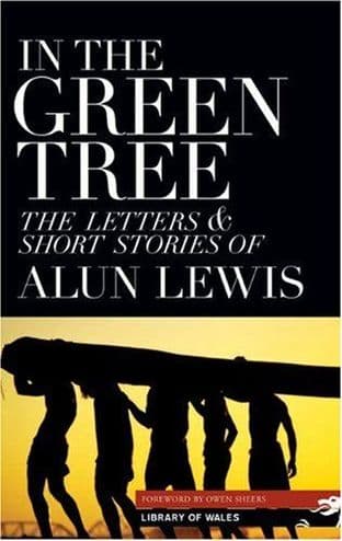 In The Green Tree by Alun Lewis - 1902638875