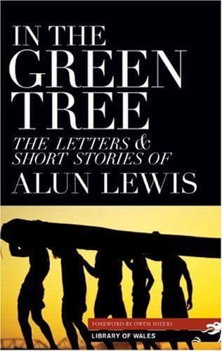 In The Green Tree by Alun Lewis - 1902638875