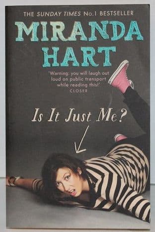 Is It Just Me by Miranda Hart - 9781444734164