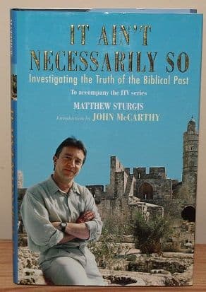 It Ain't Necessarily So by Matthew Sturgees