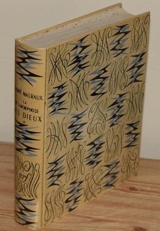 La Metamorphose des Dieux by Andre Malraux