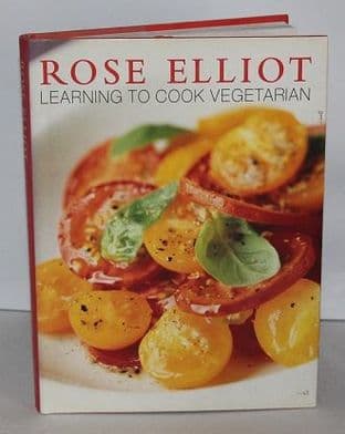 Learning to Cook Vegetarian by Rose Elliot - Signed by author