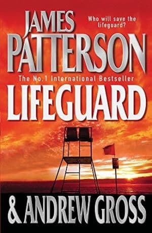 Lifeguard by James Patterson and Andrew Gross - 0755325672