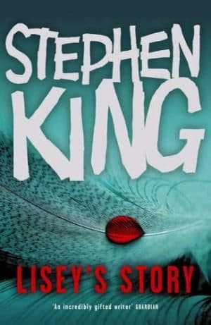 Lisey's Story by Stephen King - 0340898933