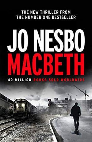 Macbeth by Jo Nesbo - 9780099598060