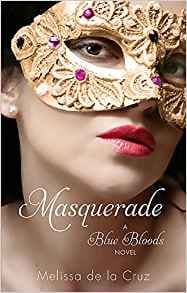 Masquerade by Melissa de la Cruz - 9781905654772