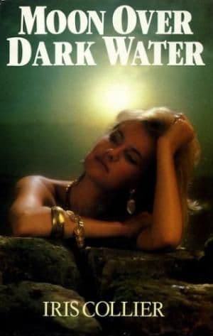 Moon Over Dark Water by Iris Collier -