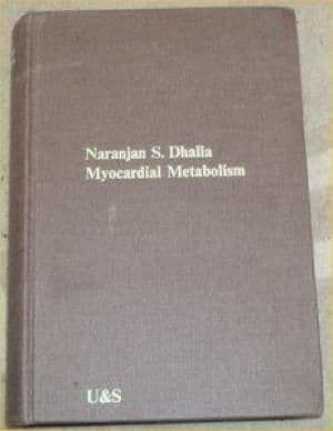 Myocardial Metabolism by Naranjan S. Dhalla - 0839106998