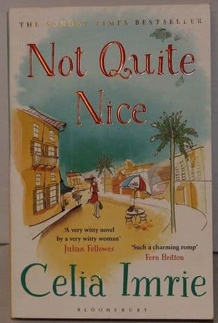 Not Quite Nice by Celia Imrie - 9781408846896