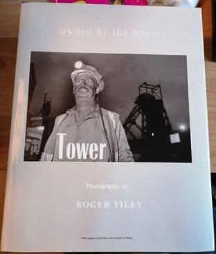 Owned by the Miners - Tower by Roger Tiley - 9780952244615