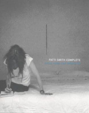 Patti Smith Complete by Patti Smith - 9780747545491