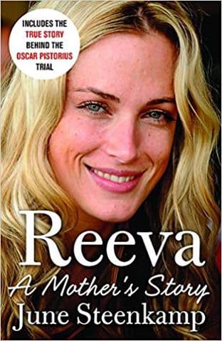 Reeva A Mother's Story by June Steenkamp -