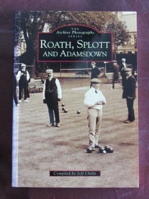 Roath, Splott, and Adamsdown by Jeff Childs - 0752401998