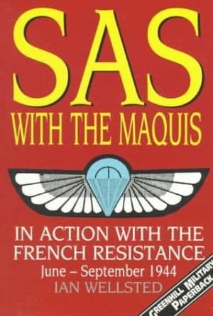 SAS with the Maquis by Ian Wellsted - 1853672858
