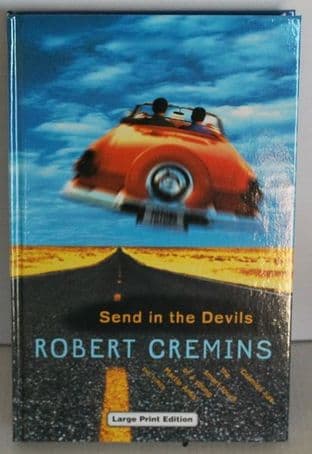 Send in the Devils by Robert Cremins - 0708947492