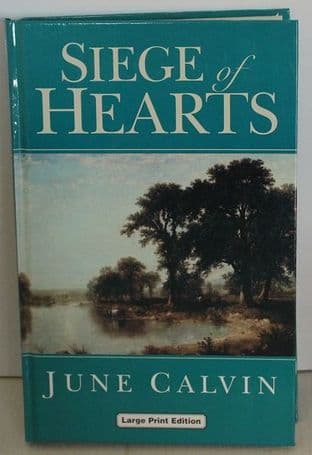Siege of Hearts by June Calvin - 070894356X