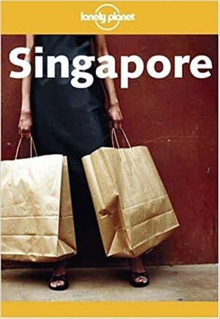 Singapore (Lonely Planet City Guides)