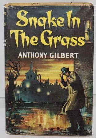 Snake in the Grass by Anthony Gilbert