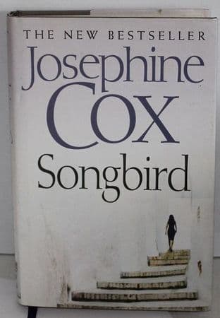 Songbird by Josephine Cox - 9780007221141