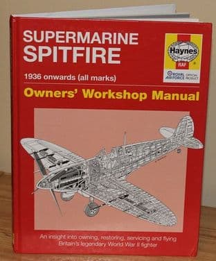 Supermarine Spitfire: 1936 onwards (all marks) Owners' Workshop Manual - 9781844254620
