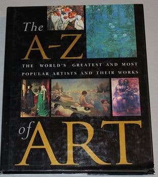 The A-Z of Art by Nicola Hodge and Libby Anson