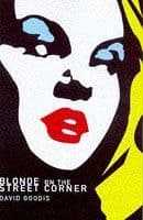 The Blonde on the Street Corner by David Goodis - 1852424478