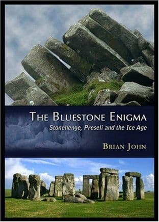 The Bluestone Enigma by Brian John - 9780905559896