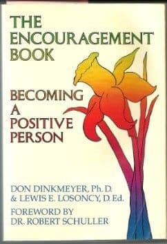 The Encouragement Book by Don Dinkmeyer and Lewis E. Losoncy - 0132758687