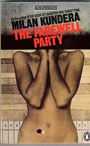 The Farewell Party by Milan Kundera - 0140066284