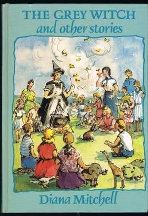 The Grey Witch and Other Stories by Diana Mitchell - 0900873957
