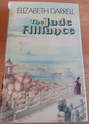 The Jade Alliance by Elizabeth Darrell