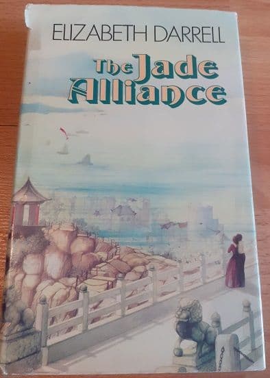 The Jade Alliance by Elizabeth Darrell