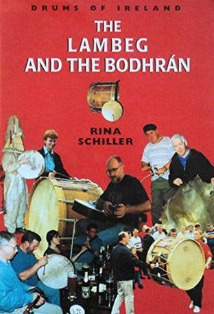 The Lambeg and the Bodhran by Rina Schiller - 0853897972