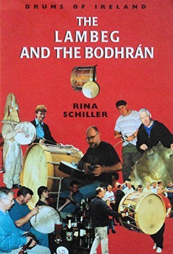 The Lambeg and the Bodhran by Rina Schiller - 0853897972